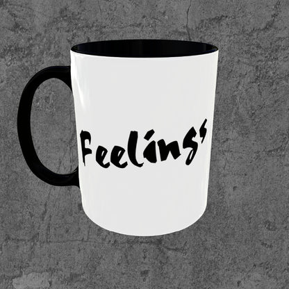 Feelings Mug